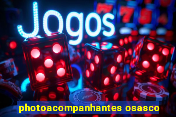 photoacompanhantes osasco